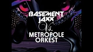 Basement Jaxx Vs Metropole Orkest in London Part 1 [upl. by Yleek101]