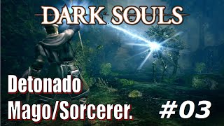 Dark Souls  Detonado MagoSorcerer 03 Farme Humanity Dicas Essenciais Ferreiro Andre E Mais [upl. by Valenza101]