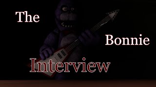 FNaF SFM The Fazbear Interview Logs Episode 2 Bonnie The Bunny [upl. by Polad]