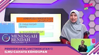 Menengah Rendah 2022  Pendidikan Islam Tingkatan 1 Ilmu Cahaya Kehidupan [upl. by Linzer]