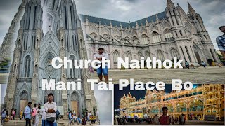 Church Naithok Mani  Place Bo Mysore ni  Agartala Tripura 🥰🤗🥰🥰💕💓 Dayal Vlog57 [upl. by Yrollam555]