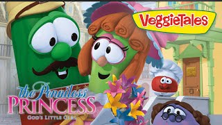 VeggieTales  The Penniless Princess  Who We Are is not What We Have [upl. by Ninnette]