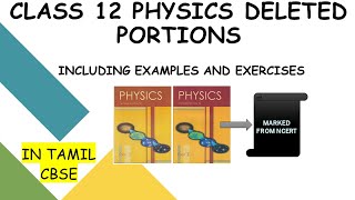 Class 12 Physics Omitted Portions  CBSE 🔥🔥  Marked From NCERT In Tamil  20202021 [upl. by Einalam651]