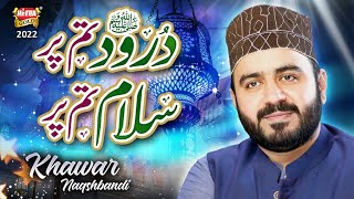 Durood Tum Par Salam Tum Par  Khawar Naqshbandi  New Naat 2022  Official Video  Heera Gold [upl. by Giannini]