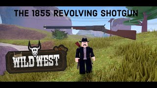 1855 Revolving Shotgun Showcase  Roblox Wild West [upl. by Abibah]