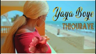 YAYE Boye  Thiouraye Video Officiel [upl. by Meave47]