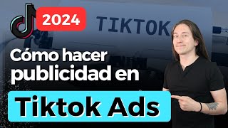 🚀 Cómo hacer PUBLICIDAD en TIKTOK 2024 ✅ Guía para principiantes [upl. by Koffman]