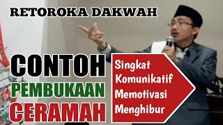 Retorika Dakwah  CONTOH MUKADDIMAH CERAMAH yg Komunikatif interaktif dan Motivatif [upl. by Durstin]