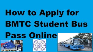 How to Apply for BMTC Student Bus Pass Online  Student Bus Pass Online Application BMTC BusPass [upl. by Sewole311]