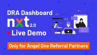 AngelOne Dashboard NXT 20 Live Demo Only for Referral Partners [upl. by Latreece]