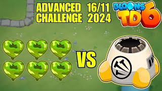 Advanced Challenge 16112024 Bloons TD6 [upl. by Kenelm]