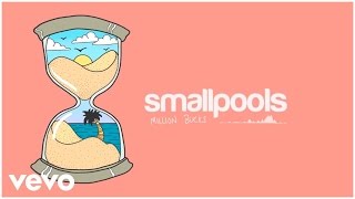 Smallpools  Million Bucks Official Audio [upl. by Caresa]