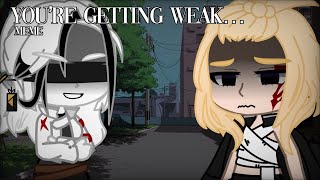 You’re getting weak…  meme  ExMikey x FYN  Tokyo Revengers  Gacha Club [upl. by Idolah]