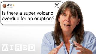 Volcanologist Answers Volcano Questions From Twitter  Tech Support  WIRED [upl. by Aneelak227]