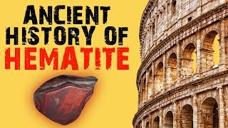 Ancient History of the Mineral Hematite [upl. by Enamrej]