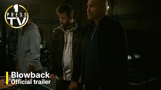 Blowback  Official Trailer 2022 [upl. by Aihgn]