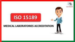 ISO 15189 Standards for Medical amp Clinical Laboratories  What is ISO 15189  Shamkris Group [upl. by Millian416]