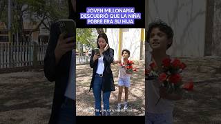 Joven millonaria descubrió que la niña p0bre era su hija lecciondevida reflexiones viralvideo [upl. by Adhern]