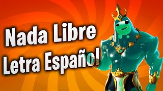 Nada Libre Español Subtítulos Fortnite [upl. by Haskell]