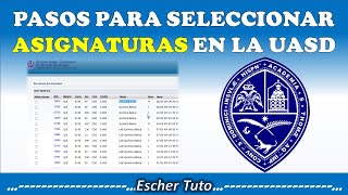 Cómo seleccionar ASIGNATURAS en plataforma UASD en línea [upl. by Solana]