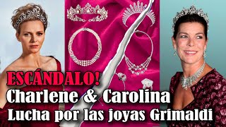 Escándalo Charlene y Carolina de Mónaco entrentadas por las joyas Grimaldi [upl. by Zetnwahs]