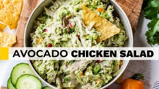 AVOCADO CHICKEN SALAD RECIPE  no mayo no yogurt [upl. by Ashlie515]