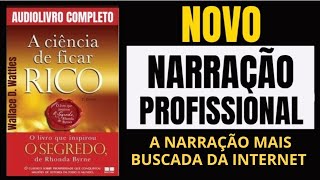 A ciência de ficar rico l Audiolivro Completo l Voz Humana Profissional  Curso dele no Link Abaixo [upl. by Anastasio]