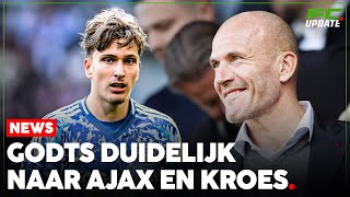 Godts komt met duidelijke boodschap naar AjaxTD Kroes  FCUpdate News [upl. by Yznil]