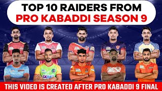 Top 10 Raiders From Pro Kabaddi Season 9  Top Raiders With Most Raid Points in PKL 9 [upl. by Rania]