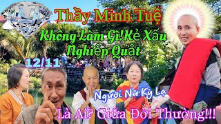 Nghiệp Tới C2 Người Nữ Có Hành Động Mang Đồ Kỳ Lạ Gặp Thầy Minh Tuệ Thầy Sẽ Về Đâu [upl. by Joice986]