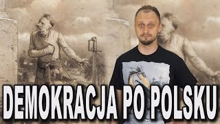 Demokracja po polsku Historia Bez Cenzury [upl. by Aicatsue564]