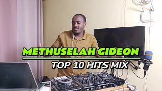 METHUSELAH GIDEON TOP 10 HITS MIXDJ TWINBOYKOROOM TOWNLAST SEENMATATOCONTROLLER [upl. by Edia]