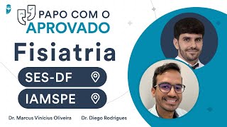 Papo com Aprovado em Aprovado em Fisiatria na Residência Médica SESDF e IAMSPE Dr Diego Rodrigues [upl. by Esirtal905]