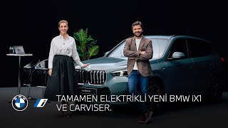 TAMAMEN ELEKTRİKLİ YENİ BMW iX1 VE CARVISER CANLI YAYINI [upl. by Rillis]