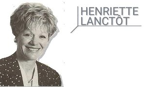 Henriette LanctÃ´t  BÃ¢tisseuse RFAQ [upl. by Jehias577]