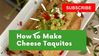 How to make Cheese Taquitos [upl. by Gina]