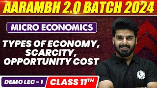 Types of Economy Scarcity amp Opportunity Cost  Micro Economics Class 11th  Commerce Wallah by PW [upl. by Nodnar]