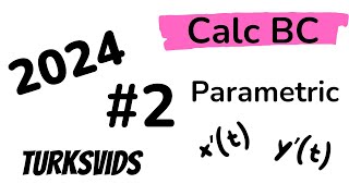 2024 AP Calculus BC FRQ 2 [upl. by Danella]