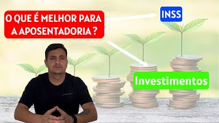 O QUE É MELHOR CONTRIBUIR PARA O INSS OU INVESTIR [upl. by Llerrem642]