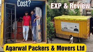 Agarwal Packers and Movers Ltd  Experience amp Review [upl. by Yrehc117]