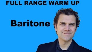 Singing Warm Up  Baritone Full Range [upl. by Chet62]