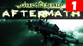 Ghostship Aftermath Walkthrough Part 1 Lets Play No Commentary Gameplay [upl. by Ocsirf]