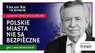 Polskie miasta nie są bezpieczne  gen Leon Komornicki [upl. by Nickie252]