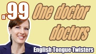 Ecom Anglais Les Virelangues 99100 quotOne doctor doctors another doctorquot Tongue twister [upl. by Rayford]