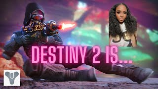 Destiny 2 is [upl. by Eekaz]