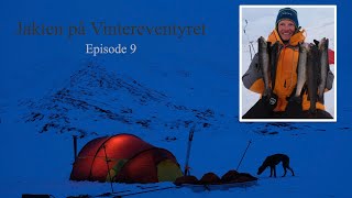 Jakten på Vintereventyret Episode 8  60 dager i BlåfjellaSkjækerfjella og Lierne Nasjonalpark [upl. by Ramaj]