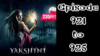 Yakshini episode 921 to 925 pocket fm story [upl. by Aniteb213]