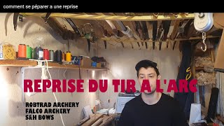 Se Préparer a La Reprise Du Tir à Larc ★ Tir 3D ★ Parcours ★ Post Covid ★ROBTRAD ARCHERY ★ [upl. by Tutt]