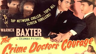 05 The Crime Doctors Courage 1945 [upl. by Lobel]