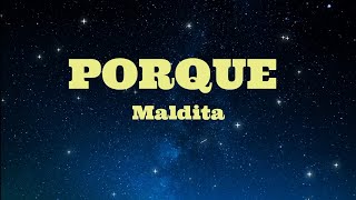 PORQUE  Maldita HD KARAOKE [upl. by Lorry170]